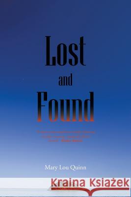 Lost and Found Mary Lou Quinn 9781496938800 Authorhouse - książka