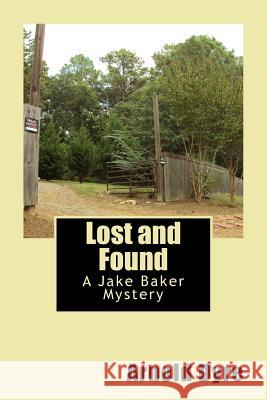 Lost and Found Arnold Dyre 9781517500559 Createspace - książka