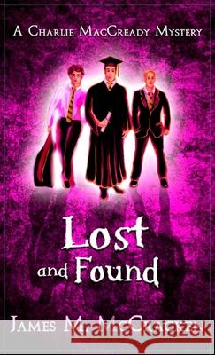 Lost and Found James M. McCracken 9781735923390 JK Press - książka