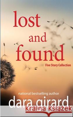 Lost and Found Dara Girard 9781949764390 Ilori Press Books, LLC - książka