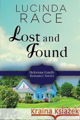 Lost and Found Lucinda Race   9781954520585 MC Two Press - książka