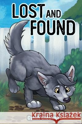 Lost and Found Cyndi Cloutier 9781999189334 Cloucyn Books Inc - książka