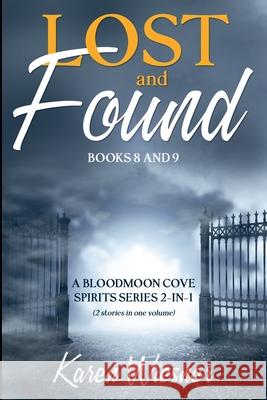 Lost and Found Karen Wiesner 9798224152193 Writers Exchange E-Publishing - książka