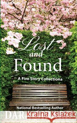 Lost and Found: Five Story Collection Dara Girard 9780692354858 Ilori Press Books LLC - książka