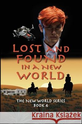 Lost and Found in a New World Sherry Derr-Wille 9781624206429 Rogue Phoenix Press - książka