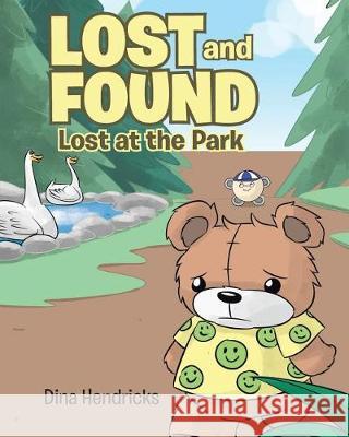 Lost and Found: Lost at the Park Dina Hendricks 9781644585986 Christian Faith - książka