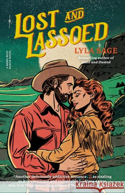 Lost and Lassoed: A Rebel Blue Ranch Novel Lyla Sage 9780593732458 Dial Press - książka