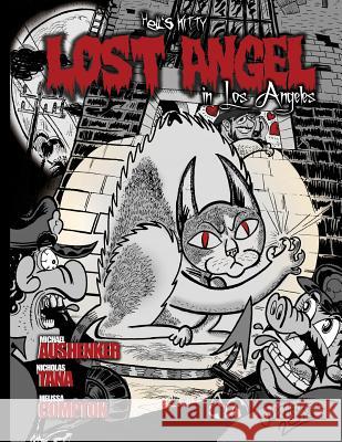 Lost Angel in Los Angeles Michael Aushenker Nicholas Tana 9781499386141 Createspace Independent Publishing Platform - książka