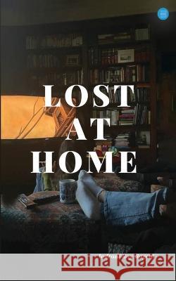 Lost at Home Dr Indrani Roy Bagchi   9789357048767 Blue Rose Publisher - książka