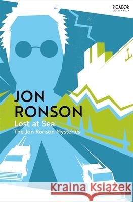 Lost at Sea: The Jon Ronson Mysteries Jon Ronson 9781035039203 Pan Macmillan - książka