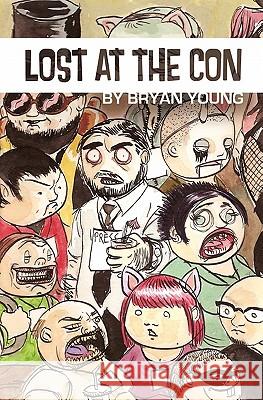 Lost at the Con Bryan Young 9780615489490 Shinebox Digital Publishing - książka