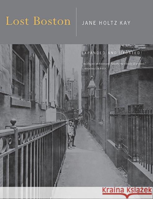 Lost Boston Jane Holtz Kay 9781558495272 University of Massachusetts Press - książka