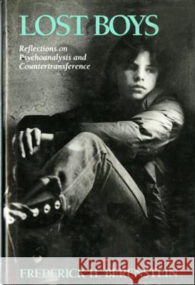 Lost Boys: Reflections on Psychoanalysis and Countertransference Frederick Berenstein F. H. Berenstein 9780393701883 W. W. Norton & Company - książka