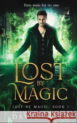 Lost by Magic David Neth   9781945336430 Dn Publishing - książka