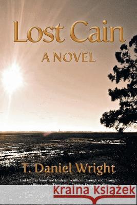 Lost Cain T Daniel Wright 9781039136472 FriesenPress - książka