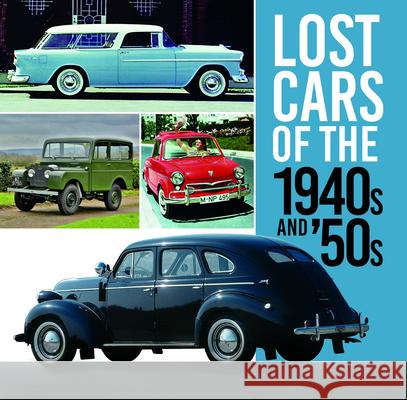 Lost Cars of the 1940s and '50s Giles Chapman 9780750999458 The History Press Ltd - książka