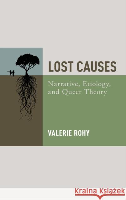 Lost Causes Rohy 9780199340194 Oxford University Press, USA - książka