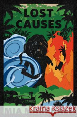 Lost Causes (Elements, Book 4) Mia Marshall 9780996628426 Match Books - książka