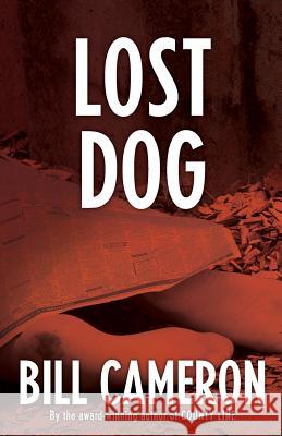 Lost Dog Bill Cameron 9780996566902 Black Coffee Press - książka
