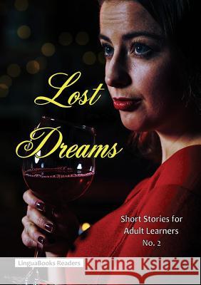 Lost Dreams Ann Claypole   9781911369110 LinguaBooks - książka