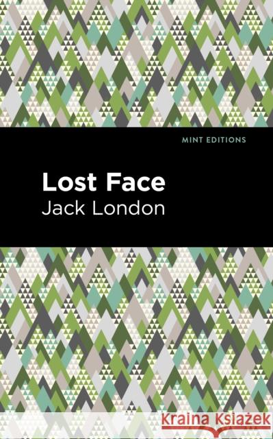 Lost Face Jack London Mint Editions 9781513270135 Mint Editions - książka