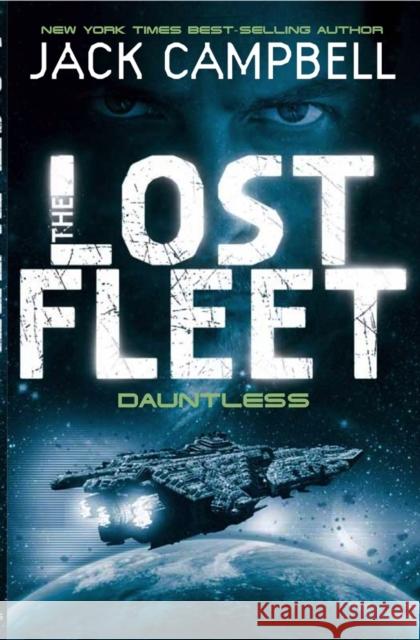 Lost Fleet - Dauntless (Book 1) Jack Campbell 9780857681300 Titan Books Ltd - książka