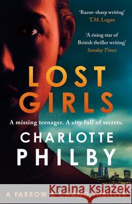 Lost Girls: A Farrow & Chang Thriller Charlotte Philby 9781399812139 John Murray Press - książka