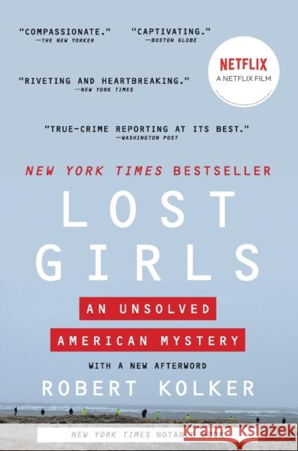 Lost Girls: The Unsolved American Mystery of the Gilgo Beach Serial Killer Murders Robert Kolker 9780063012950 HarperCollins Publishers Inc - książka