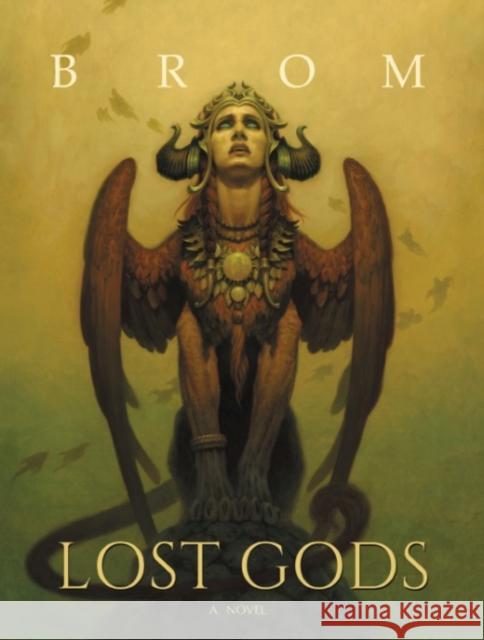 Lost Gods: A Novel Brom 9780062095695 HarperCollins Publishers Inc - książka