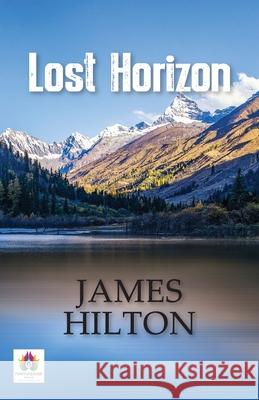 Lost Horizon James Hilton 9789392554414 Repro Knowledgcast Ltd - książka