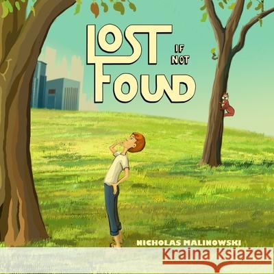 Lost If Not Found Nicholas Victor Malinowski 9798769248955 Independently Published - książka