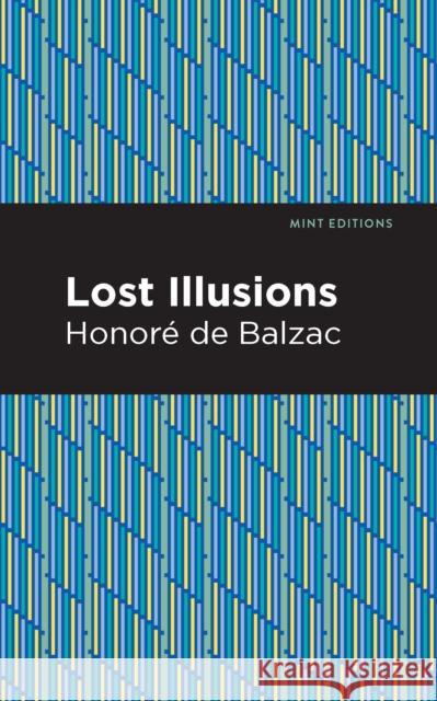 Lost Illusions Honore D Mint Editions 9781513218786 Mint Ed - książka