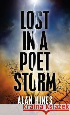 Lost in a Poet Storm Alan Hines 9781698705934 Trafford Publishing - książka