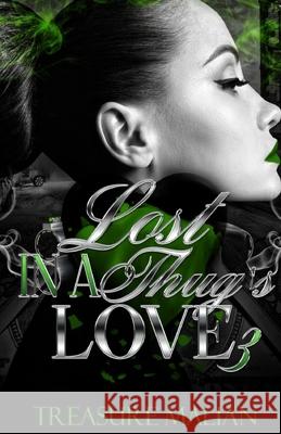 Lost in a Thug's Love 3 Treasure Malian 9798372291454 Independently Published - książka