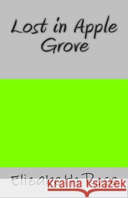Lost in Apple Grove Elizabeth Rose 9781502545374 Createspace - książka