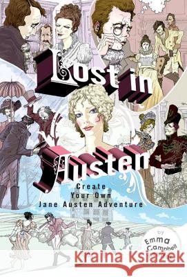 Lost in Austen: Create Your Own Jane Austen Adventure Emma Campbel 9781594482588 Riverhead Books - książka