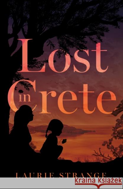 Lost in Crete Laurie Strange 9781805145431 Troubador Publishing - książka