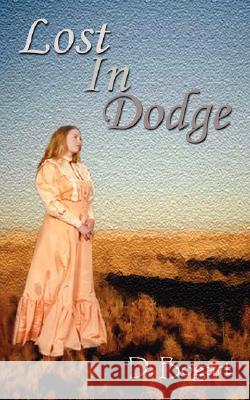 Lost in Dodge Bogart, D. 9781434341600 Authorhouse - książka