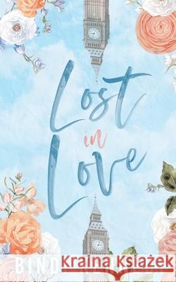 Lost in Love Bindi Kennedy 9780645630787 Bindi.K.Publishing. - książka