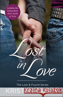 Lost in Love Kristen Casey 9780998391496 Gallant Fox Press - książka