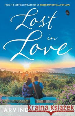 Lost in Love Arvind Parashar 9789387022119 Srishti Publishers - książka