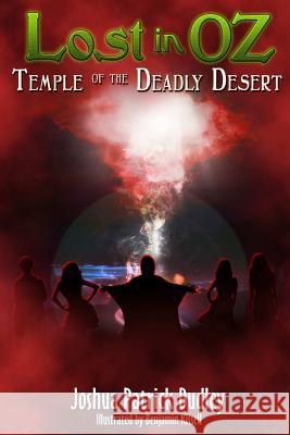 Lost in Oz: Temple of the Deadly Desert Joshua Dudley 9781304700773 Lulu.com - książka