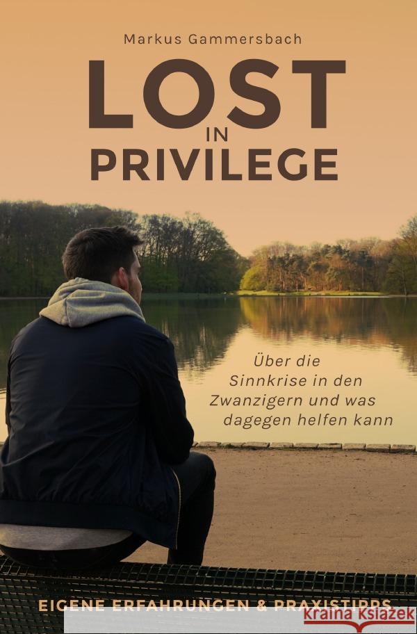 Lost in Privilege Gammersbach, Markus 9783754128213 epubli - książka