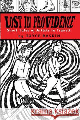 Lost in Providence Joyce Raskin   9780996511612 Number One Fan Press - książka