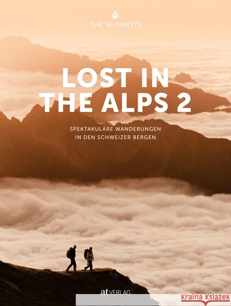 Lost In the Alps 2 The Alpinists, Richli, Jannis, Schlegel, Silvan 9783039022175 AT Verlag - książka