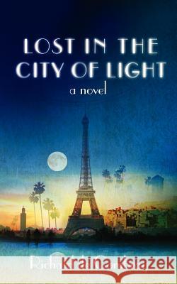 Lost in The City of Light De Combray, Richard 9781470007942 Createspace - książka