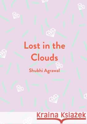 Lost in the Clouds Shubhi Agrawal 9781953507655 Brightlings LLC - książka