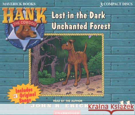 Lost in the Dark Unchanted Forest - audiobook Erickson, John R. 9781591886112 Maverick Books (TX) - książka