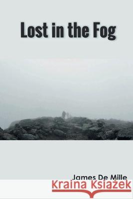 Lost in the Fog James de Mille 9789354786013 Zinc Read - książka