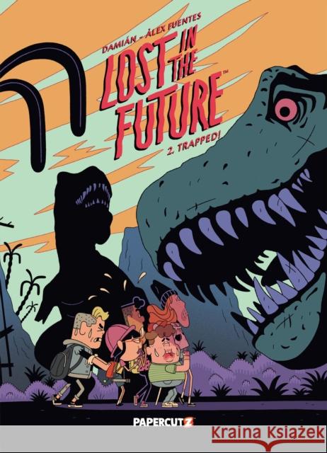 Lost in the Future 2: Trapped! Damian 9781545818367 Papercutz - książka